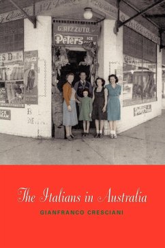 The Italians in Australia - Cresciani, Gianfranco