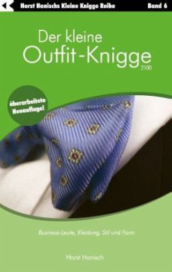 Der kleine Outfit-Knigge 2100 - Hanisch, Horst