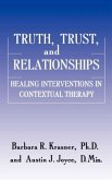Truth, Trust And Relationships