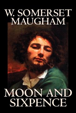 Moon and Sixpence by W. Somerset Maugham, Fiction, Classics - Maugham, W. Somerset