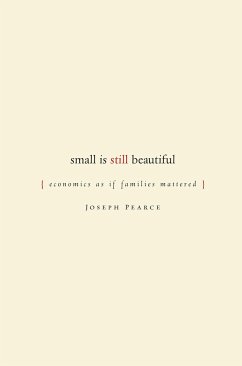 Small Is Still Beautiful - Pearce, Joseph