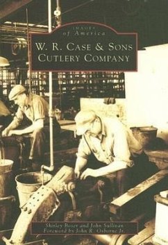 W.R. Case & Sons Cutlery Company - Boser, Shirley