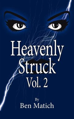 Heavenly Struck Vol. 2 - Matich, Ben