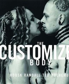 The Customized Body - Polhemus, Ted; Randall, Housk