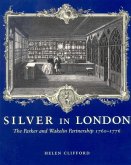Silver in London: The Parker and Wakelin Partnership, 1760-1776