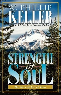 Strength of Soul - Keller, W Phillip
