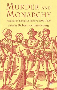 Murder and Monarchy - Friedeburg, Robert von