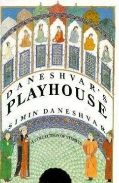 Daneshvar's Playhouse - Daneshvar, Simin; Danishvar, Simin
