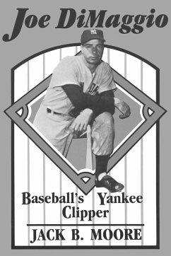 Joe DiMaggio - Moore, Jack