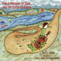 The Adventures of Jude and the Guitar of Galore - Voller, Ron L.