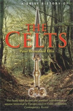 A Brief History of the Celts - Ellis, Peter