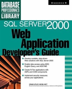 SQL Server 2000 Web Application Developer's Guide - Utley, Craig