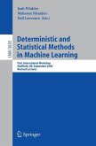 Deterministic and Statistical Methods in Machine Learning