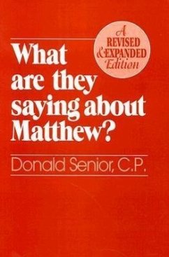 What Are They Saying about Matthew? Revised and Expanded Edition - Senior, Donald