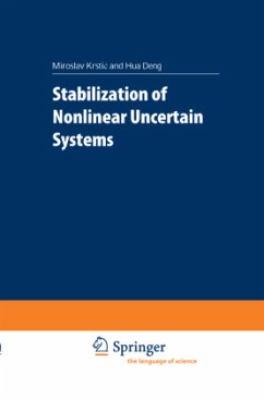 Stabilization of Nonlinear Uncertain Systems - Krstic, Miroslav;Deng, Hua