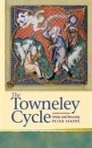 Towneley Cycle: Unity and Diversity