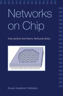 Networks on Chip - Jantsch, Axel / Tenhunen, Hannu (Hgg.)