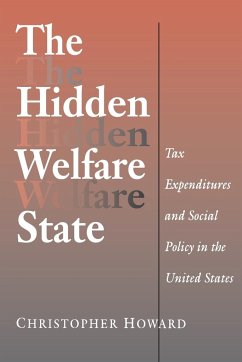 The Hidden Welfare State - Howard, Christopher