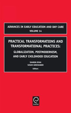 Practical Transformations and Transformational Practices - Ryan, Sharon / Grieshaber, Susan (eds.)