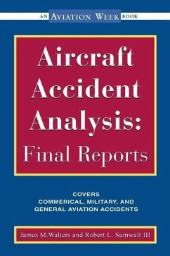 Aircraft Accident Analysis: Final Reports - Walters, Jim; Sumwalt, Robert