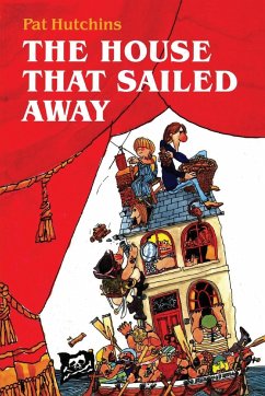 The House That Sailed Away - Hutchins, Pat (Author)