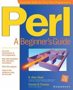 Perl: A Beginner's Guide - Wyke, R. Allen; Thomas, Donald B.