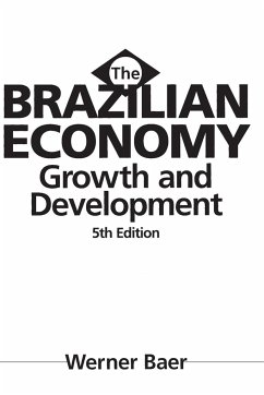 The Brazilian Economy - Baer, Werner