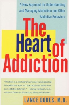 The Heart of Addiction - Dodes, Lance M