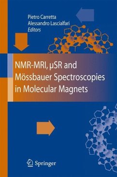 NMR-MRI, µSR and Mössbauer Spectroscopies in Molecular Magnets - Carretta, Pietro / Lascialfari, Alessandro (eds.)