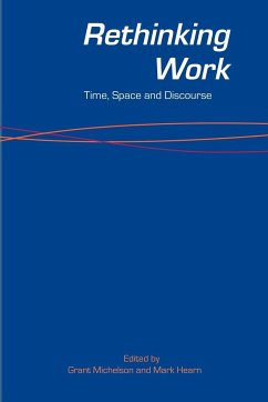 Rethinking Work - Hearn, Mark / Michelson, Grant (eds.)