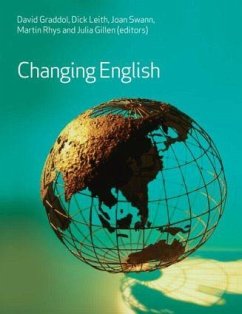 Changing English - Gillen, Julia / Graddol, David / Leith, Dick / Rhys, Martin / Swann, Joan (eds.)