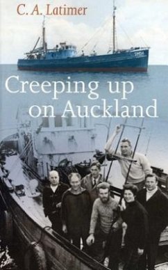 Creeping Up on Auckland - Latimer, Courtenay