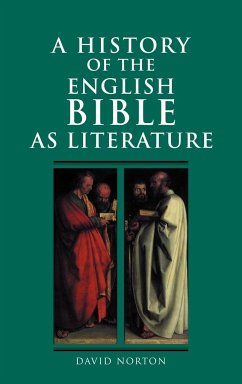 A History of the English Bible as Literature - Norton, David; David, Norton