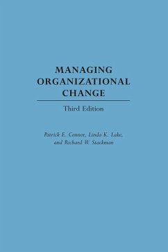 Managing Organizational Change - Gottlieb, Marvin R.; Connor, Patrick E.; Lake, Linda K.