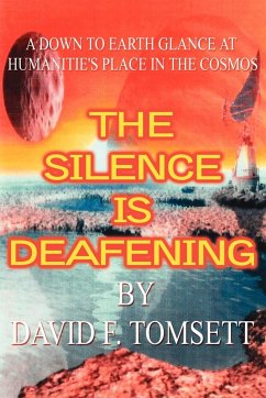 The Silence Is Deafening - Tomsett, David F.