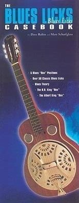 The Blues Licks Casebook - Rubin, Dave; Scharfglass, Matt