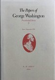 The Papers of George Washington v.3; June-Sept, 1789;June-Sept, 1789 The Papers of George Washington v.3; June-Sept, 1789;June-Sept, 1789