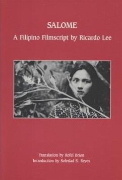 Salome: A Filipino Filmscript by Ricardo Lee - Lee, Ricardo