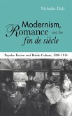 Modernism, Romance and the Fin de Siecle