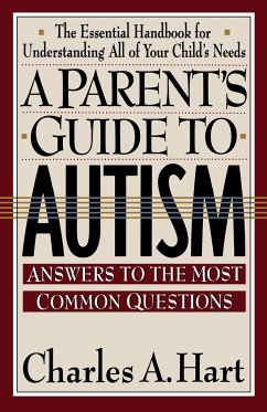 A Parent's Guide to Autism - Hart, Charles