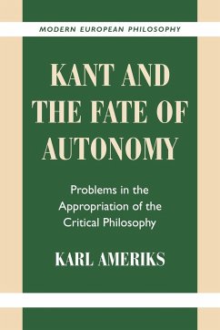Kant and the Fate of Autonomy - Ameriks, Karl
