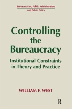 Controlling the Bureaucracy - West, William F