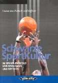 Schwarze Sportkultur Schwarze Sportkultur