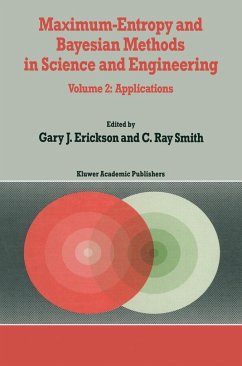 Maximum-Entropy and Bayesian Methods in Science and Engineering - Erickson, G. / Smith, C.R. (Hgg.)