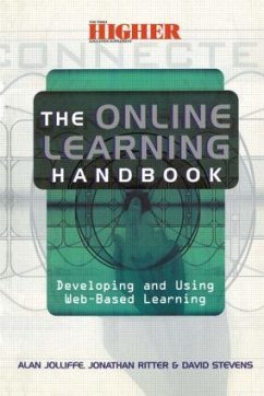 The Online Learning Handbook - Jolliffe, Alan (Senior Lecturer Virtual; Ritter, Jonathan (Singapore Virtual Coll; Stevens, David