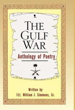 The Gulf War Anthology of Poetry - Simmons William J.