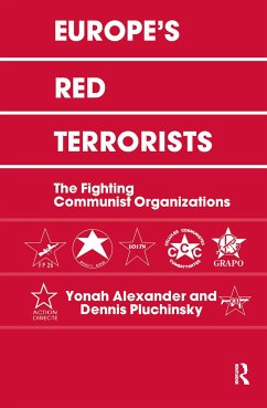 Europe's Red Terrorists - Alexander, Yonah; Pluchinsky, Dennis A