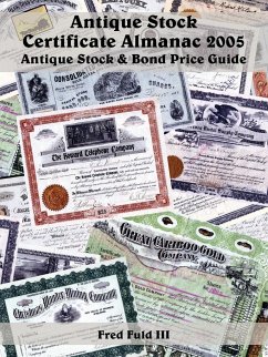 Antique Stock Certificate Almanac 2005 - Fuld, Fred III