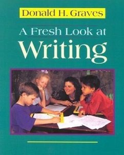 A Fresh Look at Writing - Graves, Donald H