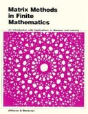 Matrix Methods in Finite Mathematics: An Introduction with Applications to Business and Industry